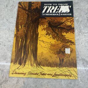 How to Draw Trees by Frederek J. Garner